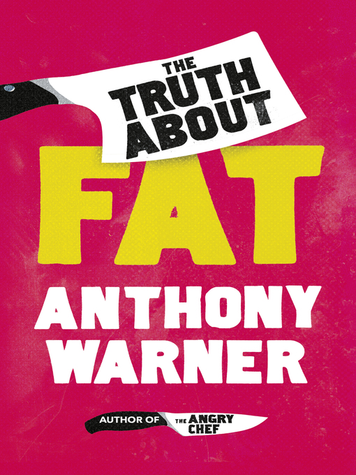 Title details for The Truth About Fat by Anthony Warner - Available